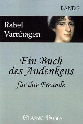 Ein Buch des Andenkens für ihre Freunde Bd.3