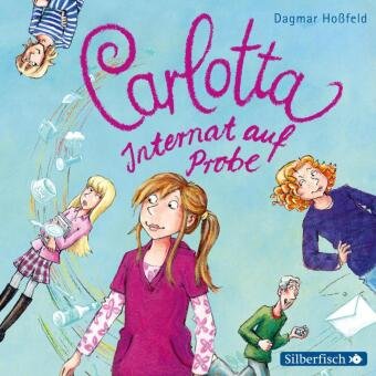 Carlotta 1: Carlotta - Internat auf Probe, 2 Audio-CDs