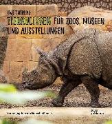 Uwe Thürnau. Tierkulissen für Zoos, Museen und Ausstellungen