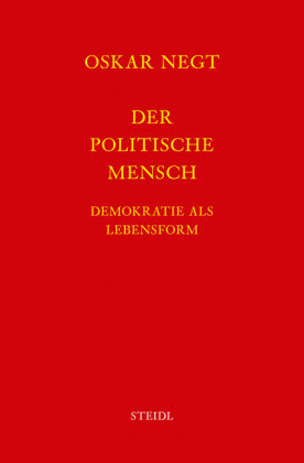 Der politische Mensch - Werkausgabe