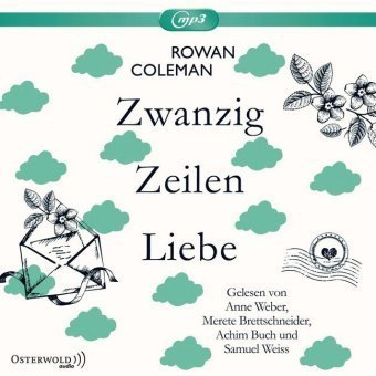 Zwanzig Zeilen Liebe, 2 Audio-CD, 2 MP3