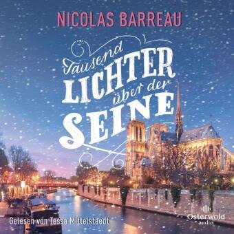 Tausend Lichter über der Seine, 1 Audio-CD, 1 MP3