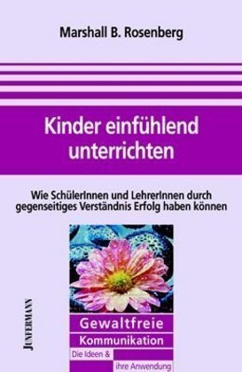 Kinder einfühlend unterrichten