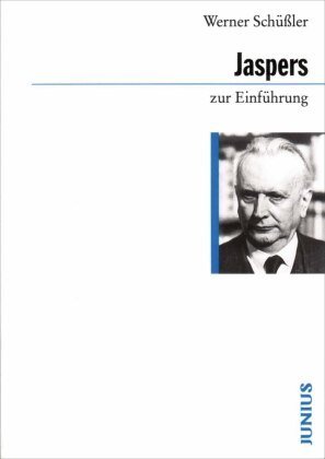 Karl Jaspers zur Einführung