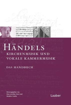 Händels Kirchenmusik und vokale Kammermusik - Das Händel-Handbuch