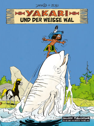 Yakari Band 21: Yakari und der weiße Wal