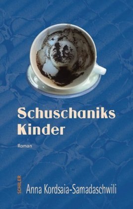 Schuschaniks Kinder