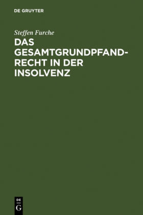 Das Gesamtgrundpfandrecht in der Insolvenz