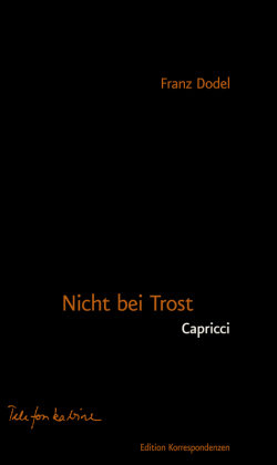 Nicht bei Trost. Capricci