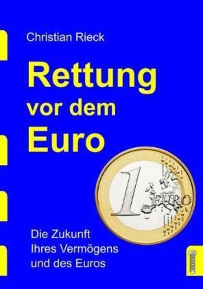 Rettung vor dem Euro