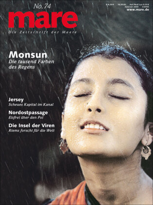 Monsun. Jersey. Nordostpassage. Die Insel der Viren - mare, Die Zeitschrift der Meere