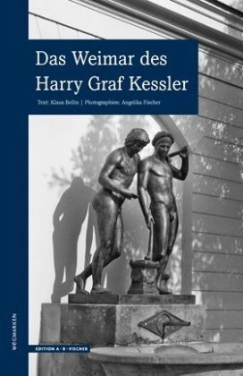 Das Weimar des Harry Graf Kessler