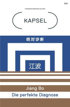 Kapsel - Fantastische Geschichten aus China Bd.3