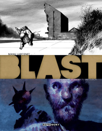 Blast / Blast 3 - Augen zu und durch