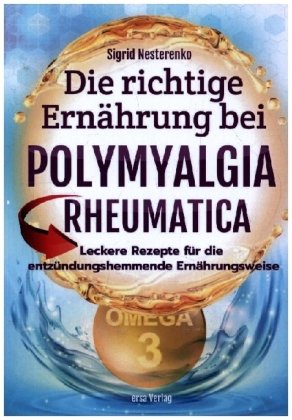 Die richtige Ernährung bei Polymyalgia Rheumatica