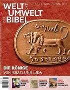 Welt und Umwelt der Bibel / Die Könige