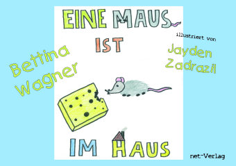 Eine Maus ist im Haus