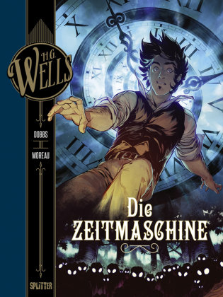 H.G. Wells - Die Zeitmaschine