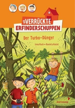 Der verrückte Erfinderschuppen - Der Turbo-Dünger