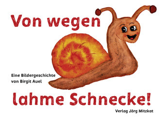 Von wegen lahme Schnecke