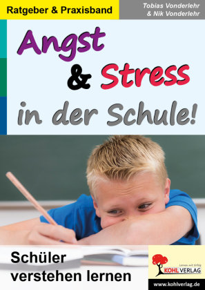 Angst & Stress in der Schule