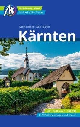 Kärnten Reiseführer Michael Müller Verlag, m. 1 Karte