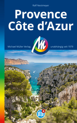 Provence & Côte d'Azur Reiseführer Michael Müller Verlag, m. 1 Karte