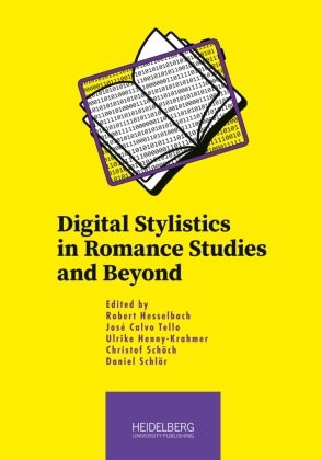 Digital Stylistics in Romance Studies and Beyond