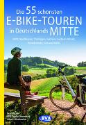 Die 55 schönsten E-Bike-Touren in Deutschlands Mitte