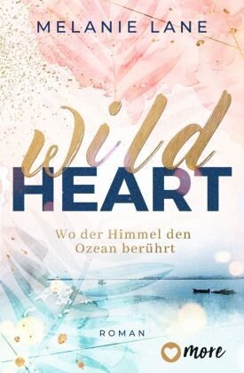 Wild Heart - Wo der Himmel den Ozean berührt