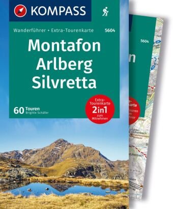 KOMPASS Wanderführer Montafon, Arlberg, Silvretta, 60 Touren mit Extra-Tourenkarte