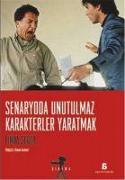 Senaryoda Unutulmaz Karakterler Yaratmak