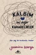 Kalbim ve Diger Karadelikler