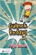 Gülmek Bedava