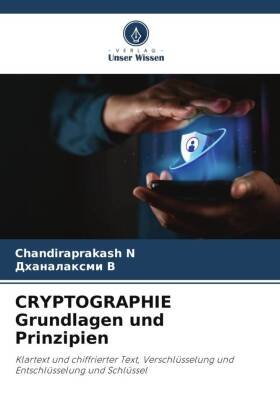 CRYPTOGRAPHIE Grundlagen und Prinzipien