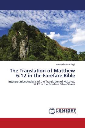 The Translation of Matthew 6:12 in the Farefare Bible