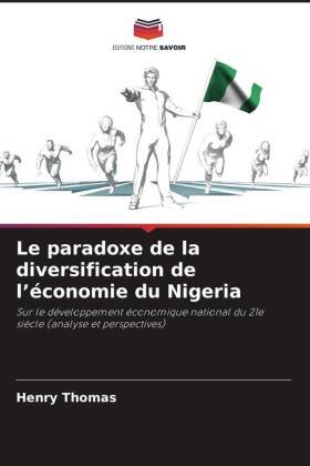 Le paradoxe de la diversification de l'économie du Nigeria