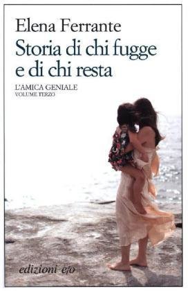 L'amica geniale - Storia di chi fugge e di chi resta