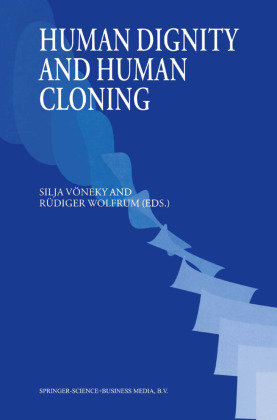 Human Dignity and Human Cloning