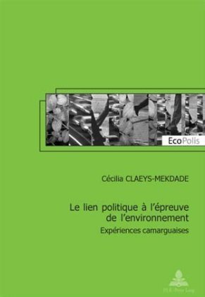 Le lien politique à l'épreuve de l'environnement