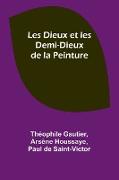 Les Dieux et les Demi-Dieux de la Peinture