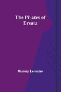 The Pirates of Ersatz