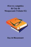 ¿uvres complètes de Guy de Maupassant (Volume 02)