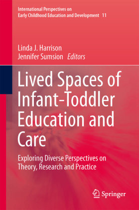 Lived Spaces of Infant-Toddler Education and Care