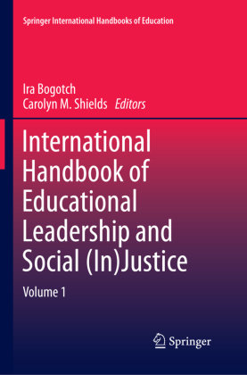 International Handbook of Educational Leadership and Social (In)Justice, 2 Teile