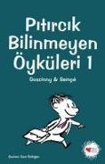 Pitircik Bilinmeyen Öyküleri 1