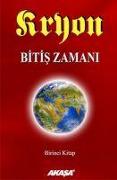 Kryon 1. Kitap Bitis Zamani