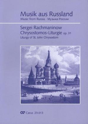 Chrysostomos-Liturgie op. 31 für Chor a cappella mit singbarem deutschem Text, Partitur