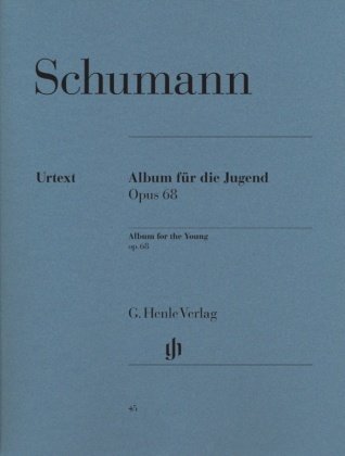 Robert Schumann - Album für die Jugend op. 68