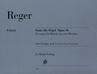 Max Reger - Suite e-moll für Orgel op. 16 vom Komponisten übertragen für Klavier zu vier Händen (Erstausgabe)